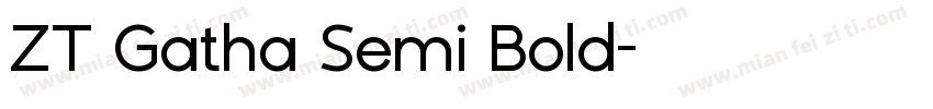 ZT Gatha Semi Bold字体转换